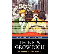 Think and Grow Rich: Original 1937 Classic Edition (Marketplace Classics)