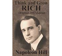 Think and Grow Rich Original 1937 Edition - Paperback NEW Hill, Napoleon 01/05/2