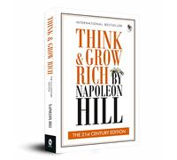 Think and Grow Rich: THE 21st CENTURY EDITION