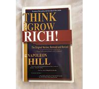 Think and Grow Rich!: The Original Version, Restored and Revised
