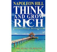 Think And Grow Rich: The Secret To Wealth Updated For The 21St Century