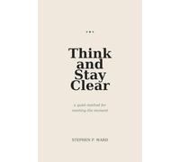 THINK AND STAY CLEAR: A Risk Cognition book (Litigant in Person - GDPR DPA and CPR)
