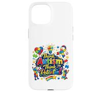 Think Autism Think Potential Case for iPhone 15