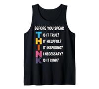 Think Before Speak Inspirational Kindness Motivational Tank Top