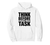 Think Before the Task Workplace Safety Culture Campaign Gift Pullover Hoodie
