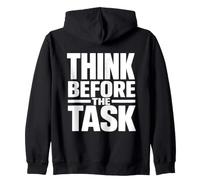 Think Before the Task Workplace Safety Culture Campaign Gift Zip Hoodie
