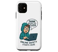 Think Before You Click - Cybersecurity Awareness Case for iPhone 11