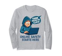 Think Before You Click - Cybersecurity Awareness Long Sleeve T-Shirt