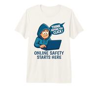 Think Before You Click - Cybersecurity Awareness Premium T-Shirt