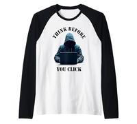 Think Before You Click - Online Security Awareness Raglan Baseball Tee