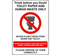 Think before you flush toilet paper and human waste only safety sign - Self adhesive sticker (150mm x 100mm)
