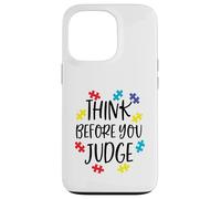 Think Before You Judge Autism Awareness Jigsaw Puzzle Pieces Case for iPhone 13 Pro