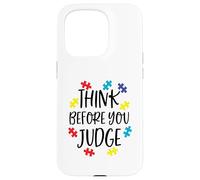 Think Before You Judge Autism Awareness Jigsaw Puzzle Pieces Case for iPhone 15 Pro