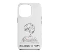 Think Before You Prompt AI Engineer Case for iPhone 13 Pro