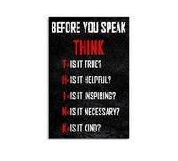 Think Before You Speak Inspirational Canvas Wall Art Posters: Aesthetic Prints for Bedroom, Dorm Room Decor 16x24inch(40x60cm)