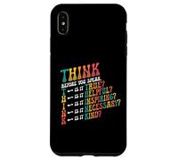 THINK Before You Speak Teacher Kindness Case for iPhone XS Max