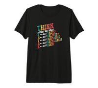 Think Before You Speak Teacher Kindness Premium T-Shirt