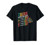 Think Before You Speak Teacher Kindness T-Shirt