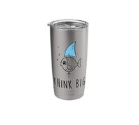 Think Big Small Fish with Shark Fin Success Stainless Steel Insulated Tumbler