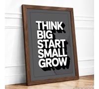 Think Big Start Small Grow Typography Framed Wall Art Print A1 Walnut