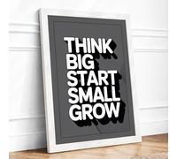 Think Big Start Small Grow Typography Framed Wall Art Print A3 White