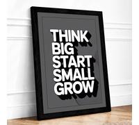 Think Big Start Small Grow Typography Framed Wall Art Print A4 Black
