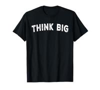 Think Big T-Shirt