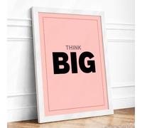 Think Big Typography Framed Wall Art Print A1 White