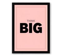 Think Big Typography Framed Wall Art Print A3 (42×29.7cm) Black, Wall Decor for Living Room, Bedroom, Office & Home, Ready to Hang, Art Gift