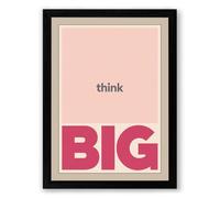 Think Big Typography Framed Wall Art Print A3 (42×29.7cm) Black, Wall Decor for Living Room, Bedroom, Office & Home, Ready to Hang, Art Gift
