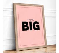 Think Big Typography Framed Wall Art Print A3 Oak