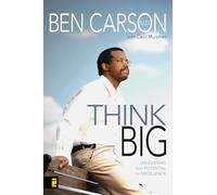 Think Big: Unleashing Your Potential for Excellence