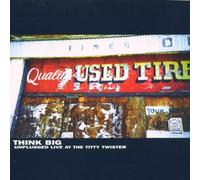 Think Big - Unplugged Live