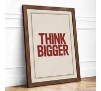 Think Bigger Minimalist Framed Wall Art Print A1 (84.1×59.4cm) Walnut, Wall Decor for Living Room, Bedroom, Office & Home, Ready to Hang, Art Gift