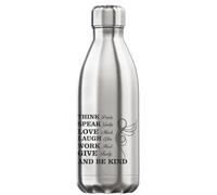 Think Deeply Speak Gently Love Much Laugh Much Give Freely and Be Kind Vacuum Insulated Thermal Water Bottle Silver