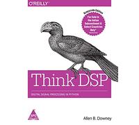 Think DSP: Digital Signal Processing in Python