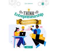 Think Entrepreneurship Series 10: Digital Innovators - Using Technology to Boost Your Business