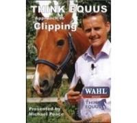 Think Equus- Approach to Clipping DVD by Michael Peace