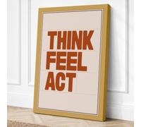 Think Feel Act Typography Canvas Wall Art Print 30x20 Inch