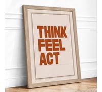 Think Feel Act Typography Framed Wall Art Print A3 (42×29.7cm) Oak, Wall Decor for Living Room, Bedroom, Office & Home, Ready to Hang, Art Gift