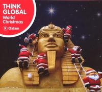 Think Global: Christmas (Oxfam) by Various Artists (2007-09-11)