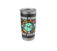 Think Global Eat Local Happy Earth Stainless Steel Insulated Tumbler