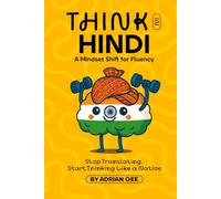 Think in Hindi: A Mindset Shift for Fluency