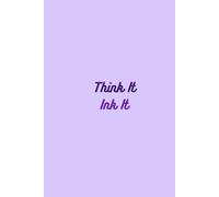Think It, Ink It Lined Notebook: A lined paperback notebook for daily thoughts, notes and ideas, one page at a time. Colour - Purple