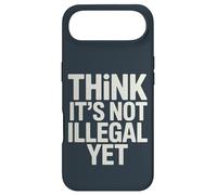Think It’s Not Illegal Yet Funny Statement Case for iPhone Air