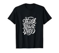 Think It Want It Get It Funny Motivation Go Get It T-Shirt, Men, Black, Large