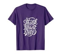 Think It Want It Get It Funny Motivation Go Get It T-Shirt, Men, Purple, X-Large