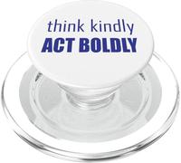 Think Kindly Act Boldly PopSockets PopGrip for MagSafe