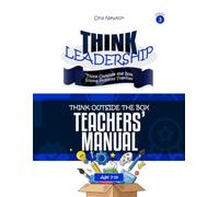 Think Leadership Series 3: Think Outside the Box (Solving Problems Together) | Teacher's Manual