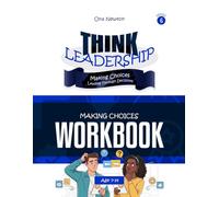 Think Leadership Series 6 - Making Choices - Leading Through Decisions | Workbook